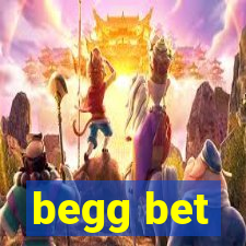 begg bet